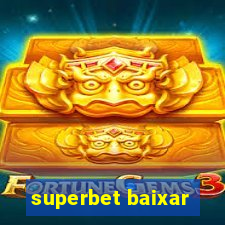 superbet baixar