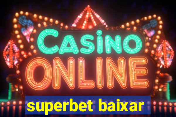 superbet baixar