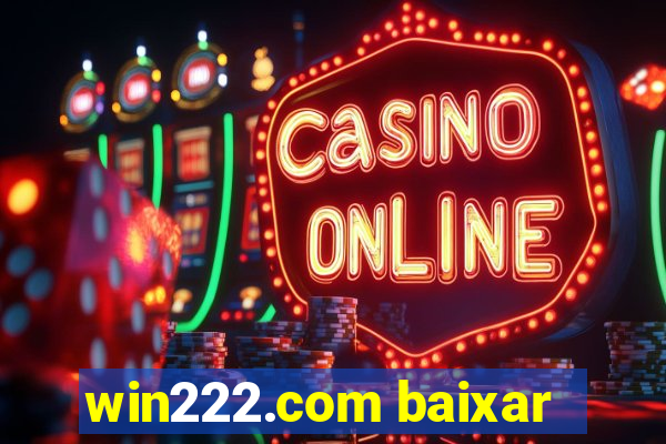 win222.com baixar