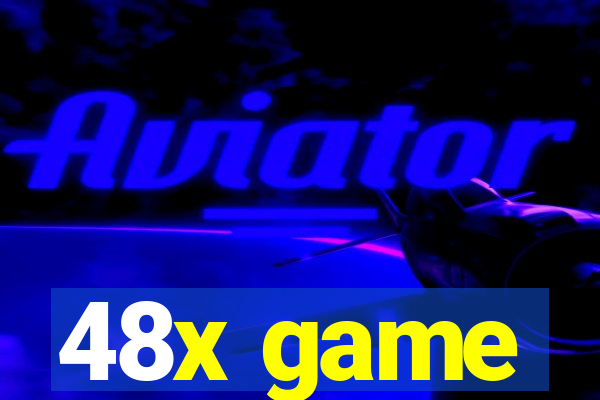 48x game