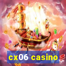 cx06 casino