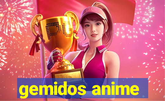 gemidos anime