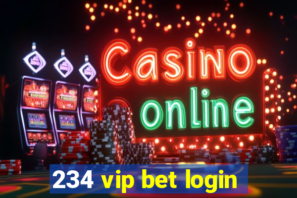 234 vip bet login