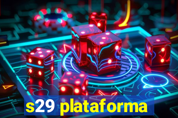 s29 plataforma