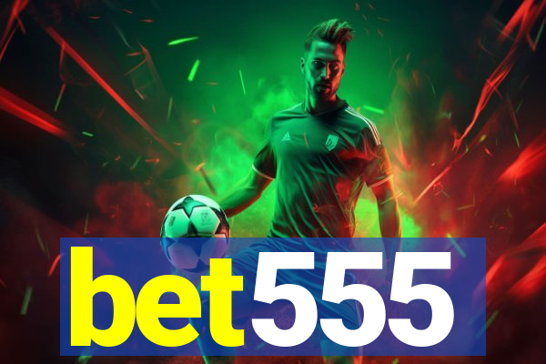 bet555