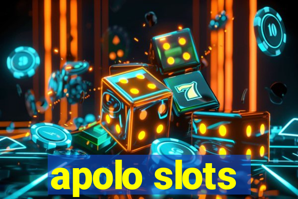 apolo slots