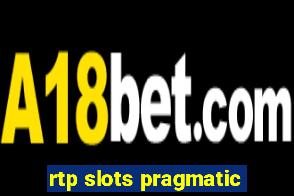 rtp slots pragmatic