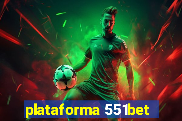 plataforma 551bet