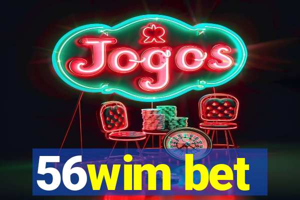 56wim bet