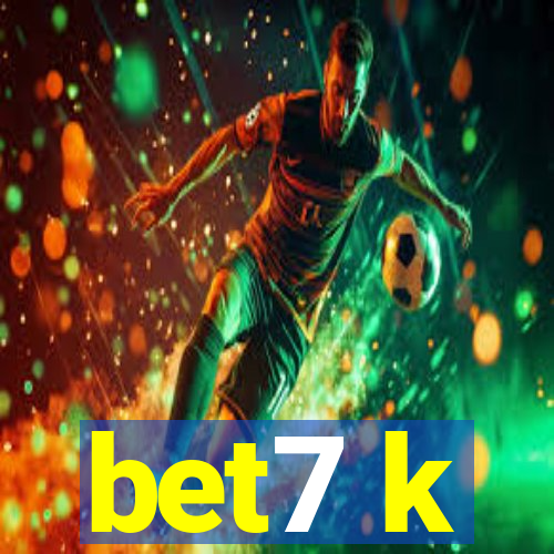 bet7 k