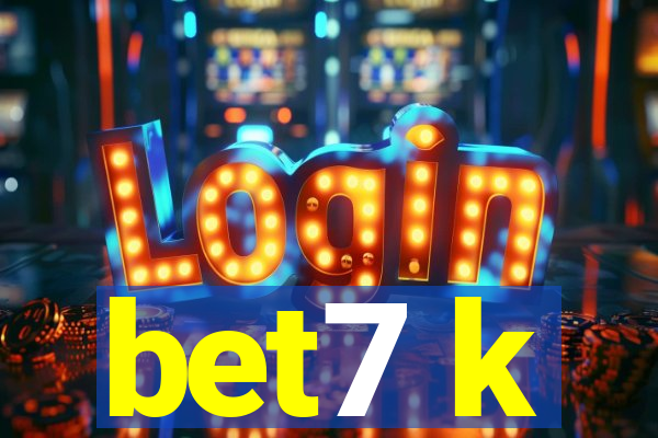 bet7 k