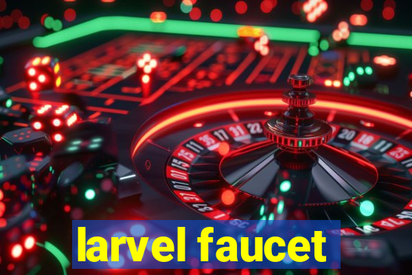 larvel faucet