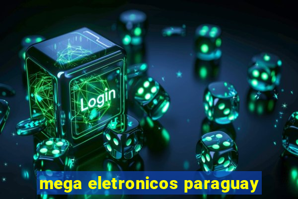 mega eletronicos paraguay