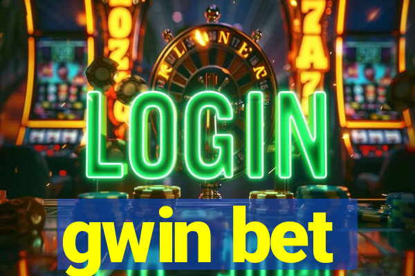 gwin bet