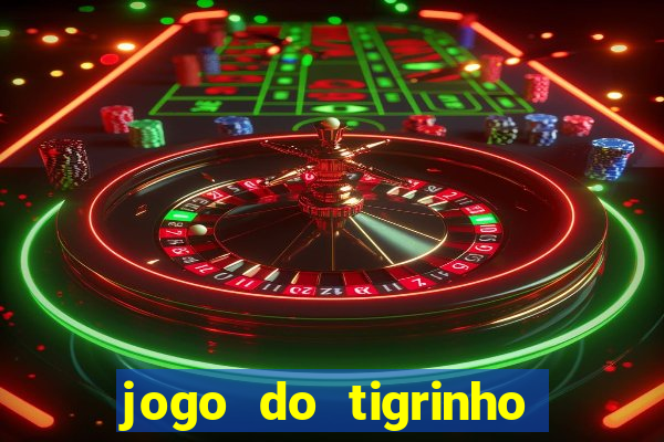 jogo do tigrinho deposito minimo 5 reais