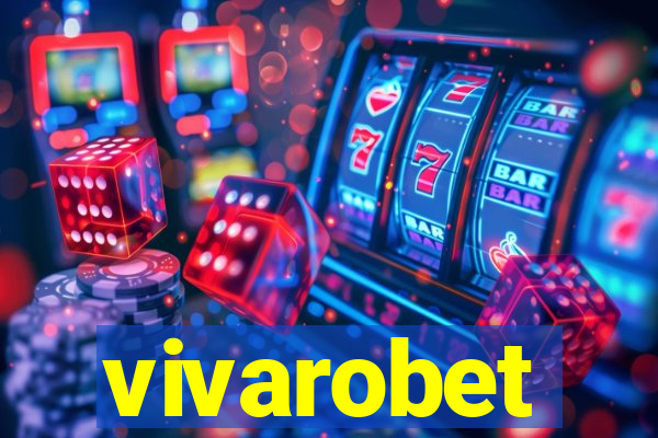 vivarobet