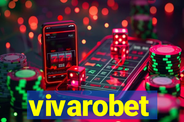 vivarobet