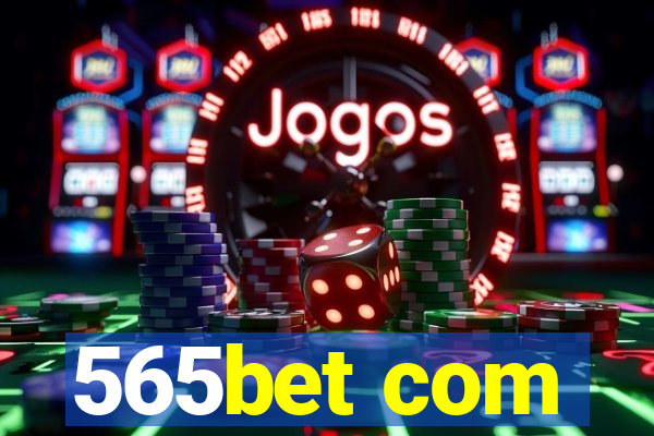 565bet com