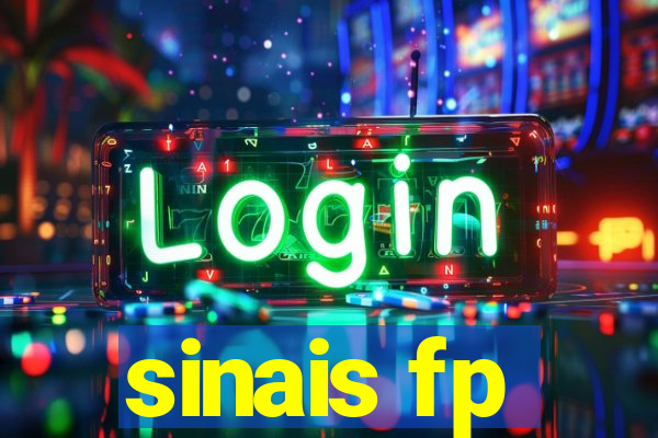 sinais fp