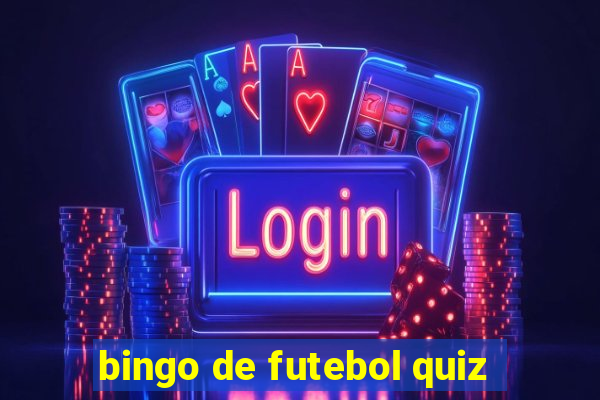 bingo de futebol quiz