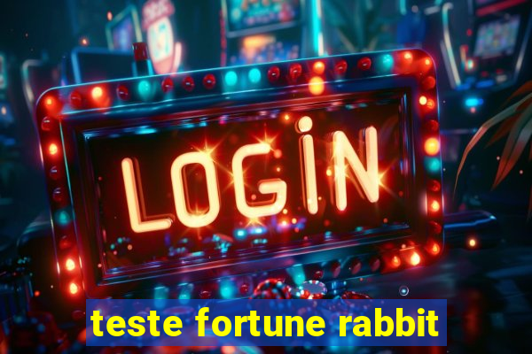 teste fortune rabbit