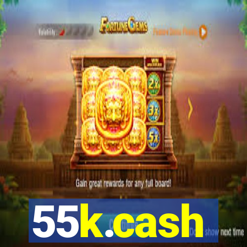 55k.cash