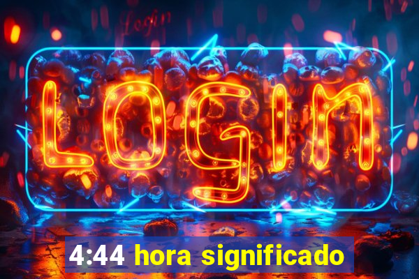 4:44 hora significado