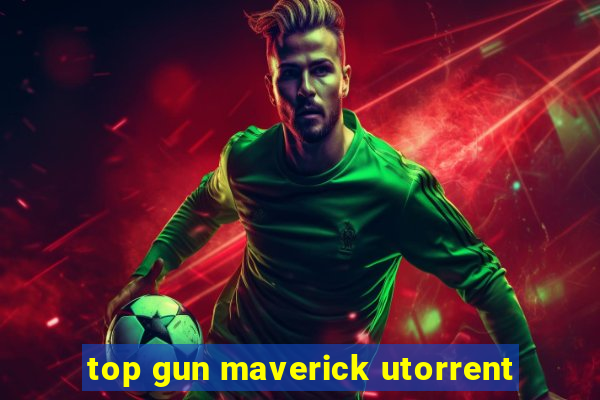 top gun maverick utorrent