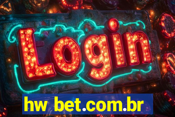 hw bet.com.br