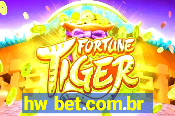 hw bet.com.br