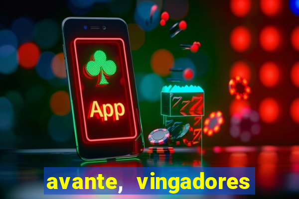 avante, vingadores hq online