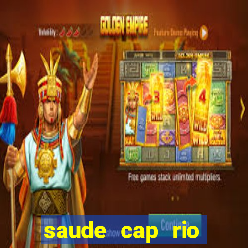 saude cap rio preto resultado