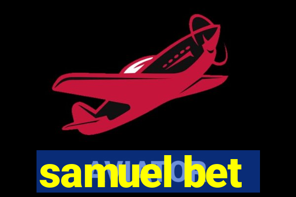 samuel bet