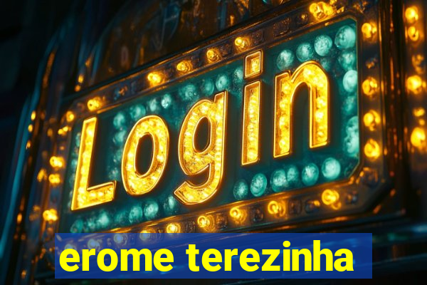 erome terezinha