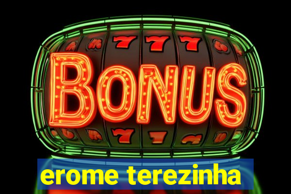 erome terezinha