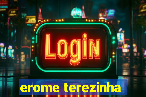 erome terezinha