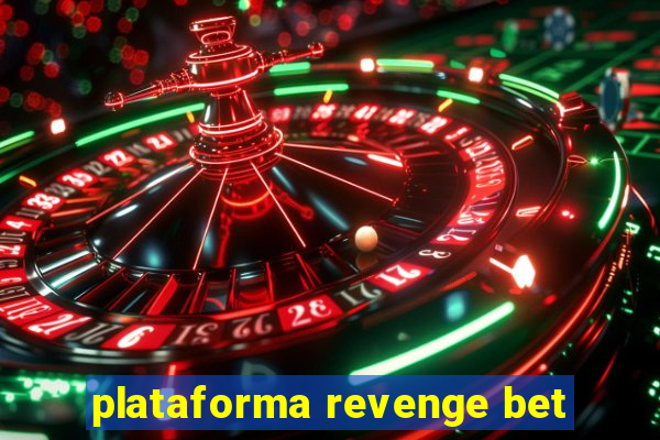 plataforma revenge bet