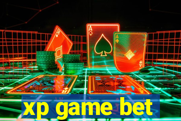 xp game bet