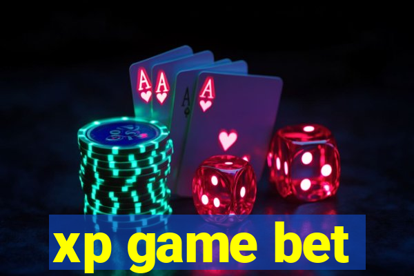 xp game bet