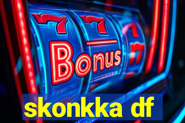 skonkka df