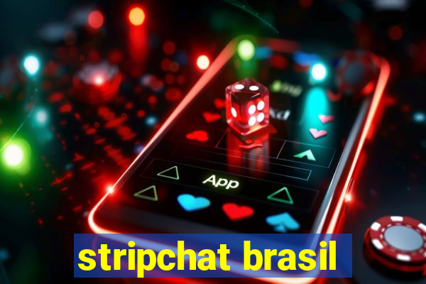 stripchat brasil