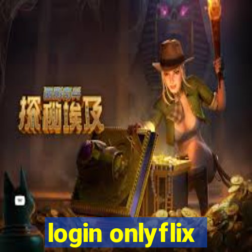 login onlyflix