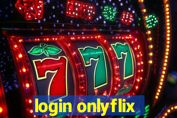 login onlyflix