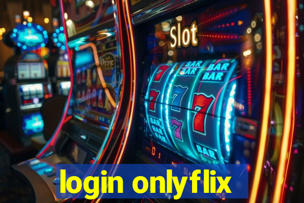 login onlyflix