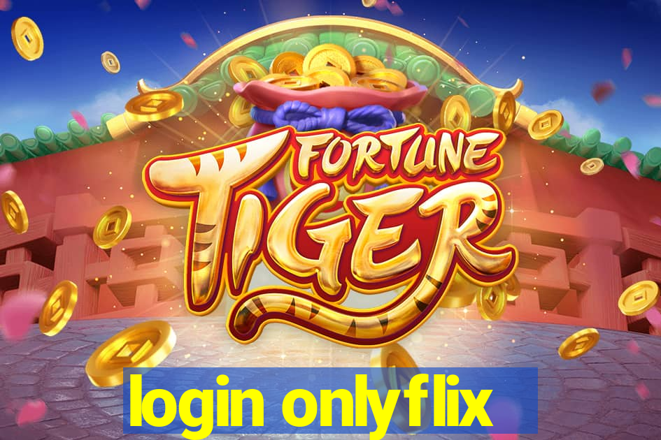 login onlyflix