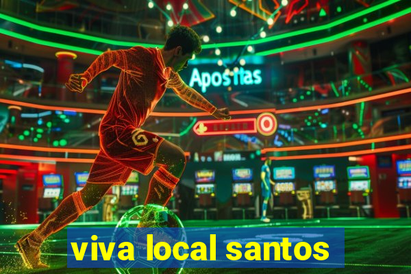 viva local santos