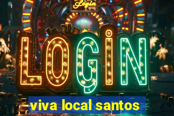 viva local santos