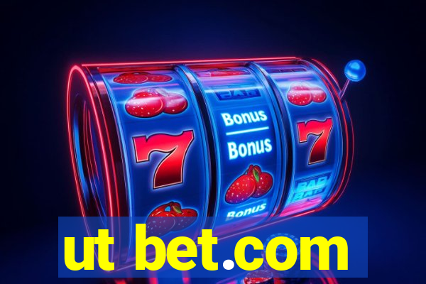 ut bet.com