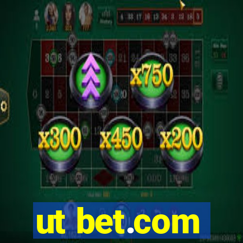 ut bet.com