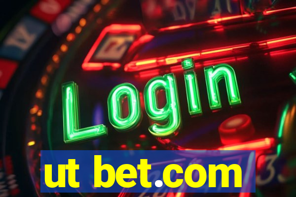 ut bet.com